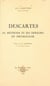 Descartes - Sa méthode et ses erreurs en physiologie. Suivi du texte original du Discours de la méthode et du discours premier des Météores