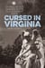 Cursed in Virginia - Stories of the Damned in the Old Dominion State