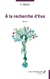 A la recherche d'Eva - Roman