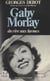 Gaby Morlay - Du rire aux larmes