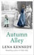 Autumn Alley - Enter a world of gas lights and horse-drawn buses, gin-soaked night clubs and fluttering lace curtains . . .