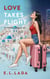 Love Takes Flight