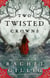 Two Twisted Crowns - the instant NEW YORK TIMES and USA TODAY bestseller