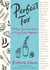 Perfect Too - 92 More Essential Recipes for Every Cook's Repertoire