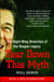 Tear Down This Myth - How the Reagan Legacy Has Distorted Our Politics and Haunts Our Future