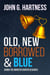 Old, New, Borrowed, & Blue - Bubba the Monster Hunter, #6