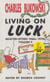 Living On Luck
