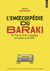 L'Encyclopédie du Baraki. De l'art de vivre en jogging en buvant de la bière