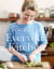 Rachel’s Everyday Kitchen - Simple, delicious family food