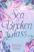 Sea of Broken Glass - Sea of Broken Glass, #1