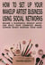 How to Set Up Your Makeup Business Using Social Networks: Become a Successful Makeup Artist and Build Your Cosmetics Brand, Earning Money Working From Home