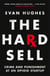 The Hard Sell - Crime and Punishment at an Opioid Startup