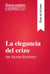 La elegancia del erizo de Muriel Barbery (Guía de lectura) - Resumen y análsis completo
