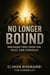 No Longer Bound: Breaking Free from Sin, Guilt, and Struggle