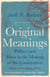 Original Meanings - Politics and Ideas in the Making of the Constitution (Pulitzer Prize Winner)