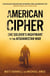 American Cipher - One Soldier's Nightmare in the Afghanistan War