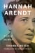 Hannah Arendt - A Life of the Mind