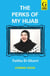 The Perks of My Hijab - The hilarious and uplifting novel about standing out and fitting in!