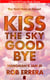 Kiss The Sky Goodbye, Hangman's Jam III - Franz Rock Terror