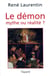 Le Démon, mythe ou réalité ? - Enseignement et expérience du Christ et de l'Eglise