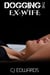 Dogging the Ex-Wife - Dogging, #5