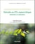 Aromathérapie scientifique : extraits au CO2 supercritique - Sélection et utilisation
