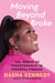 Moving Beyond Broke - The Power of Perseverance in Personal Finance