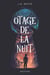 Otage de la nuit