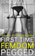 First Time Femdom Pegged (Female Domination, Male Humiliation, Feminization) - Volme 2 - 3 Book Bundle