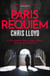 Paris Requiem - From the Winner of the HWA Gold Crown for Best Historical Fiction