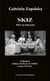 SKIZ - Pièce en trois actes