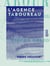 L'Agence Taboureau - Célérité et discrétion