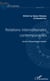 Relations internationales contemporaines - Mythes, manipulations et réalités