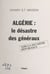 Algérie - Le désastre des généraux : vers la 2e République
