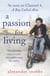 A Passion for Living - The amazing story of a boy who makes every day matter