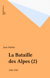 La Bataille des Alpes (2) - 1944-1945