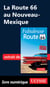 La Route 66 au Nouveau-Mexique