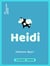 Heidi - Une histoire pour les enfants et pour ceux qui les aiment