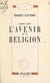 Essai sur l'avenir de la religion