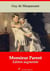 Monsieur Parent – suivi d'annexes - Nouvelle édition 2019