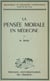 La pensée morale en médecine - Premiers principes d'une éthique médicale