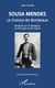 Sousa Mendes - Le Consul de Bordeaux - Regards sur la Belgique et l'Europe au XXe siècle