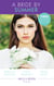 A Bride By Summer - The Texas Ranger's Bride / From Best Friend to Bride / Once Upon a Bride