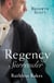 Regency Surrender: Ruthless Rakes - Rake Most Likely to Seduce / Rake Most Likely to Sin (Rakes on Tour)