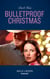 Bulletproof Christmas