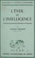 L'éveil de l'intelligence - Étude de psychologie génétique et comparée