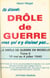 La Drôle de guerre en Moselle (2) : 10 mai 1940-4 juillet 1940