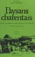 Paysans charentais : histoire des campagnes d'Aunis, Saintonge et bas Angoumois (1) - Économie rurale