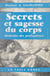 Médecine des profondeurs (1) - Secrets et sagesse du corps