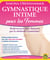 Gymnastique intime pour les Femmes - Redécouvrez votre féminité par la méthode Gymintima®